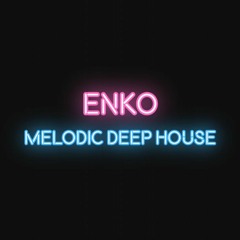 Melodic Deep House