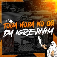 TODA HORA NO QG DA IGRENHA - DJ's VR SILVA & JA1 NO BEAT Feat. MC's CABELINHO & LETICIA