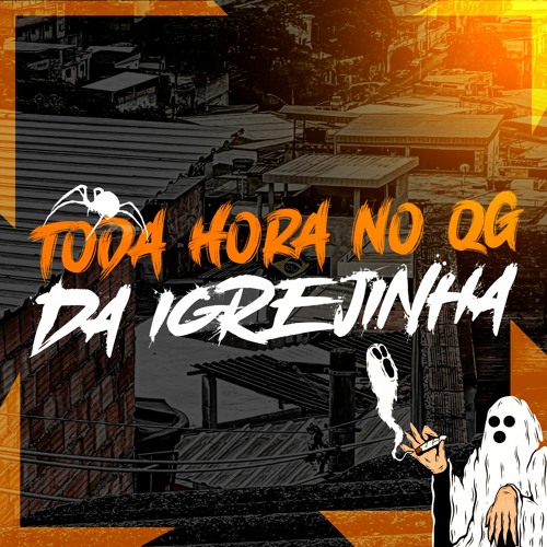 TODA HORA NO QG DA IGREJINHA - DJ's VR SILVA & JA1 NO BEAT Feat. MC's CABELINHO & LETICIA