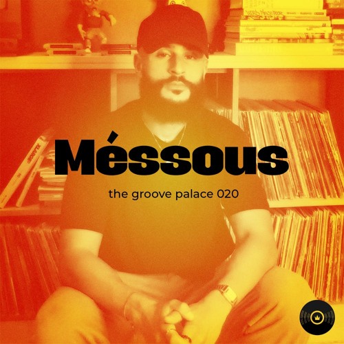 the groove palace 020 - Méssous