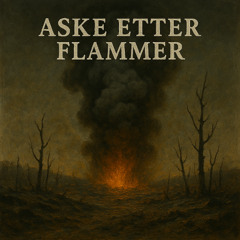 Aske Etter Flammer