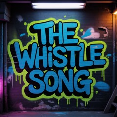 The Whistle Song