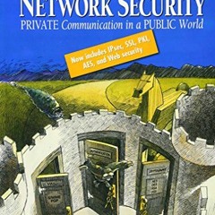 Get EPUB KINDLE PDF EBOOK Network Security: Private Communication in a Public World by  Charlie Kauf