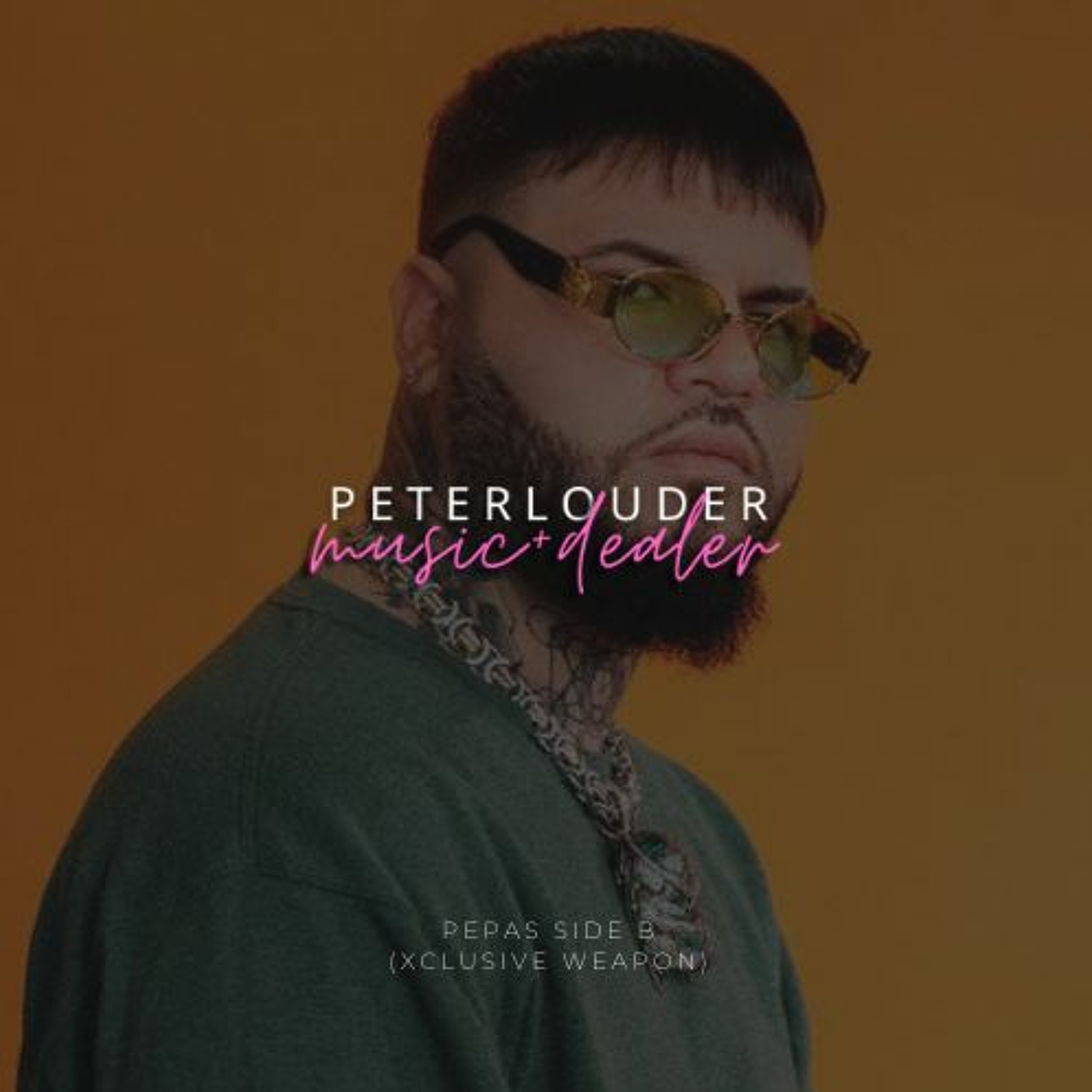 Pepas Side B (Peter Louder Xclusive Weapon)FREE DOWNLOAD episode artwork
