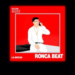Kevin Rodz- Ronca (Freestyle)