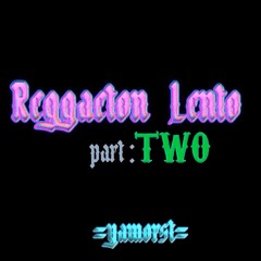 Reggaeton Lento 2
