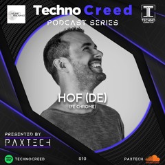 TCP010 - Techno Creed Podcast - HOF(DE) Guest Mix