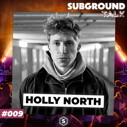Produzent und Live Artist Holly North (#009)