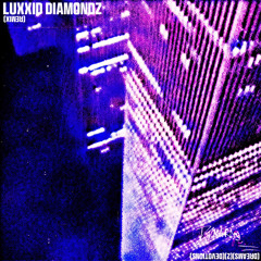 Luxxid Diamondz [D2DMARCO Remix] feat. VaporGod