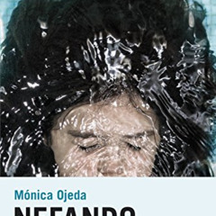 download EPUB 📚 Nefando (Candaya Narrativa nº 40) (Spanish Edition) by  Mónica Ojeda