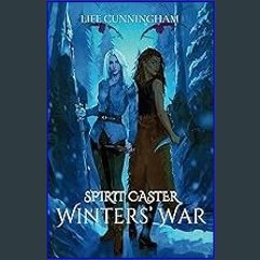 #^Download ❤ Winters' War: Spirit Caster Book 1 ebook