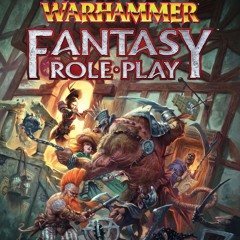 Let's Talk About Warhammer Fantasy Roleplay 4th Edition