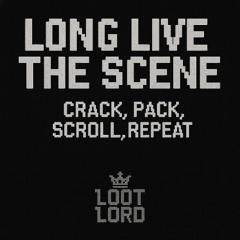 LONG LIVE THE SCENE