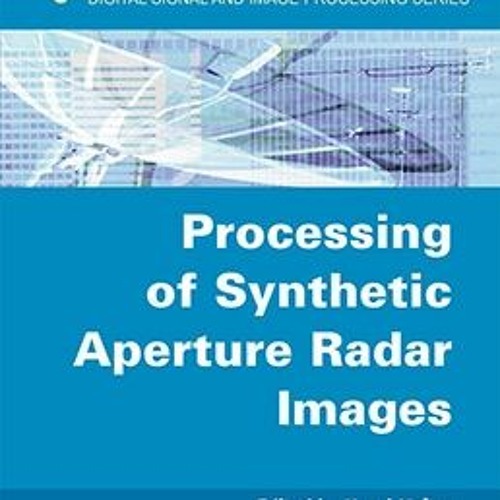 Stream Digital Processing Of Synthetic Aperture Radar Data Download