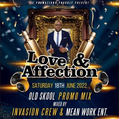 Love And Affection Old Skool Promo Mix (May 2022)