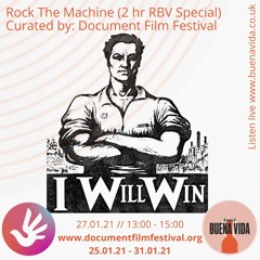 Rock the Machine: Curated by Document Film Festival - Radio Buena Vida 27.01.21