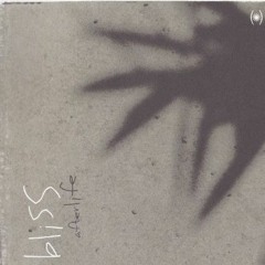 Bliss - Afterlife 2005