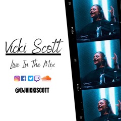 Vicki Scott - Live In The Mix - Part 2