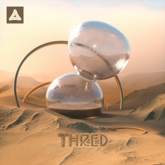 Thred - Slow It Down