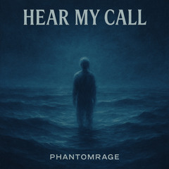 Hear My Call