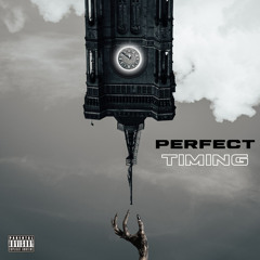 PERFECT TIMING