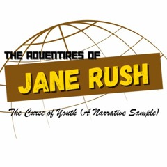 The Adventures of Jane Rush - Discovery - Inside the Tomb
