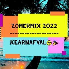 Kearnafval☢️🎉 Zomermix 2022 - Feestmix - Hollandsemix - Aprés-ski
