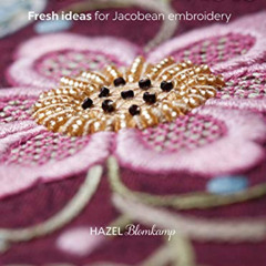 [FREE] EBOOK 📜 Crewel Twists: Fresh Ideas for Jacobean Embroidery by  Hazel Blomkamp