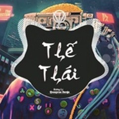The Thai(Quanvrox Remix)