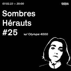 Sombres Hérauts #25 w/ Olympe 4000