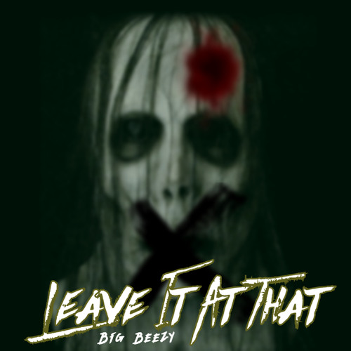 Leave It At That