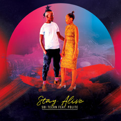 Stay Alive (feat. Polite)