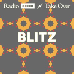 Radio 80000 x Blitz Take Over — Elad Magdasi b2b Mathias Weber [19.06.21]