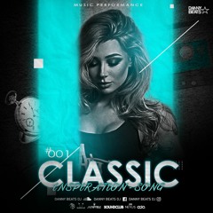 CLASSIC INSPIRATION SONGS #001