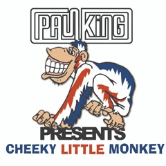 Paul King presents "The Cheeky Little Monkey Set"