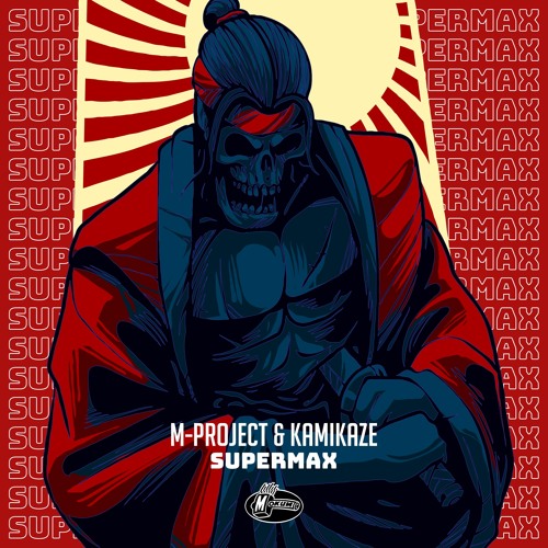 MOK254 M-Project & Kamikaze - Supermax