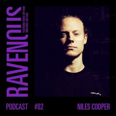 Ravenous Podcast #02: Niles Cooper