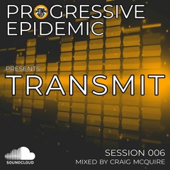 TRANSMIT 006 - Mixed by Craig McQuire