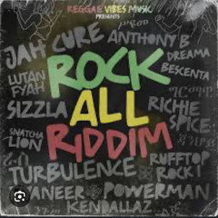 Rock All Riddim Mixed By