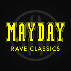 Mayday - Rave Classics
