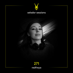 Selador Sessions 271 | Redfreya
