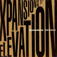 Xpansions - Elevation (Tony Oldskool's 136 Remix) ***Free Download***