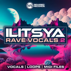 Ilitsya Rave Vocals Vol 2