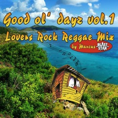 Good ol' days lovers rock reggae mix