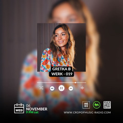 Gretka B - Melodic house and Techno MIX for Werk- 019