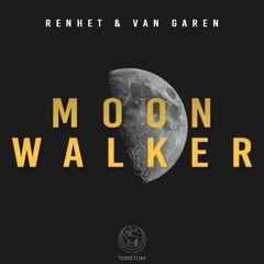 Renhet & Van Garen - Moon Walker