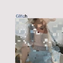Glitch-Taylor Swift