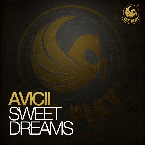 Observación Hecho un desastre Adición Stream Sweet Dreams (Avicii Swede Radio Edit) by AviciiOfficial | Listen  online for free on SoundCloud