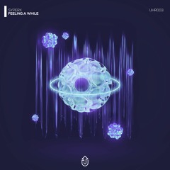Syperx - Feeling A While