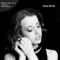 Haley MYLES - Prélude No.5 in E Minor